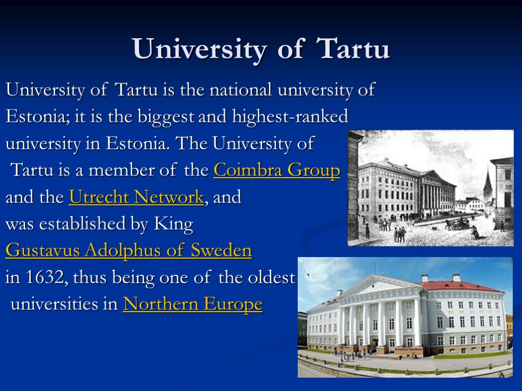 University of Tartu University of Tartu is the national university of Estonia; it is